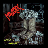 Maverick (GBR) - Talk's Cheap (EP)