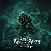 Mist Of Misery - Shackles Of Life (EP)