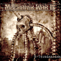 Mechanik War III - Xtermination