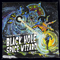 Howling Giant - Black Hole Space Wizard: Part 1