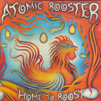 Atomic Rooster - Home To Roost (CD 1)