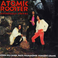 Atomic Rooster - Anthology 1969-81 (CD 1)