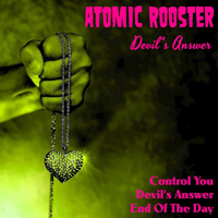 Atomic Rooster - Devil's Answer 2015
