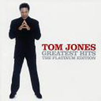 Tom Jones - Greatest Hits - The Platinum Edition