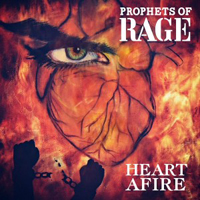 Prophets Of Rage - Heart Afire (Single)