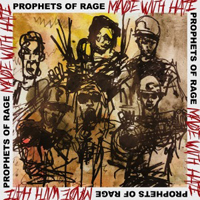 Prophets Of Rage - Made With Hate (Single)
