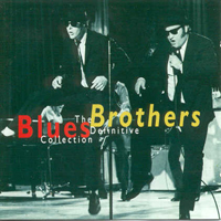 Blues Brothers - The Blues Brothers Definitive Collection