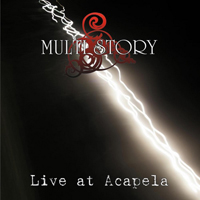 Multi-Story - Live at Acapela (CD 1)