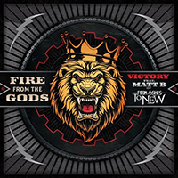 Fire From The Gods - Victory (wih Matt B. of From Ashes To New) (Single)