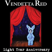 Vendetta Red - Light Year Anniversary (EP)