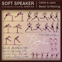 Soft Speaker - Cable & Lace / Beast Is Resting (Single)