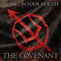 Sharks In Your Mouth - The Covenant (Single)