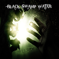 Black Swamp Water - Hellride (EP)
