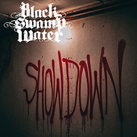 Black Swamp Water - Showdown (Single)