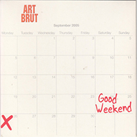 Art Brut - Good Weekend (Single)