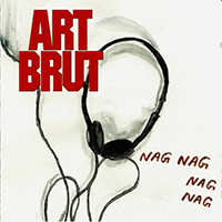 Art Brut - Nag Nag Nag Nag (EP)