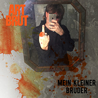 Art Brut - Mein Kleiner Bruder (Single)