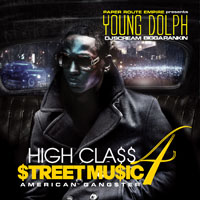 Young Dolph - High Class Street Music 4: American Gangster