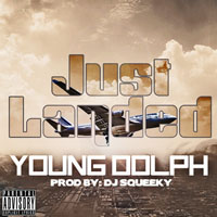 Young Dolph - Just Landed (Single)