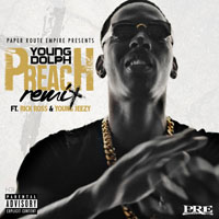 Young Dolph - Preach [Remix] (Single)