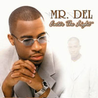 Mr. Del - Enter The Light