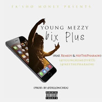 Young Mezzy - 6ix Plus (Single)