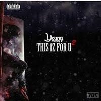 Young Mezzy - This 1z For U 2 (EP)