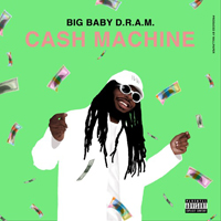 D.R.A.M. - Cash Machine (Single)