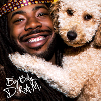 D.R.A.M. - Big Baby Dram (Deluxe Edition)