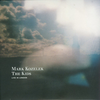Kozelek, Mark - The Kids - Live In London