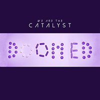 We Are The Catalyst - Doomed