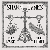 James, Shawn - The Dark & The Light