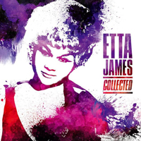 Etta James - Collected (CD 1)