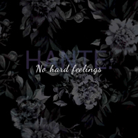 Hante. - No Hard Feelings (EP)