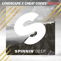 LVNDSCAPE - Fed Up (Feat.)