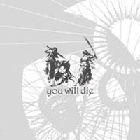 You Will Die - You Will Die