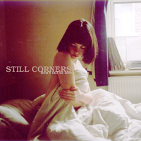 Still Corners - Don't Fall In Love / Wish