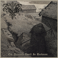 Sarastus - The Deceased Dwell In Darkness (EP)