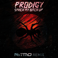 Ritmo - Smack My Bitch Up (Ritmo Remix) [Single]