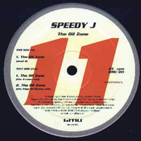 Speedy J - The Oil Zone (12'' Single]