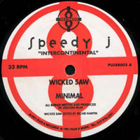 Speedy J - Wicked Saw (12'' Single]