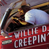 Willie D - Creepin (Single)
