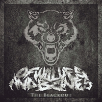 Of Wolves And Bones - The Blackout