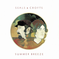 Seals & Crofts - Summer Breeze (LP)