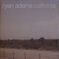 Ryan Adams - California (EP)