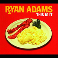 Ryan Adams - This Is It (CD 1)