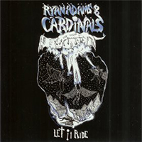 Ryan Adams - Let It Ride (Single)