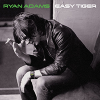 Ryan Adams - Easy Tiger (Japanese Deluxe Edition, CD 1)