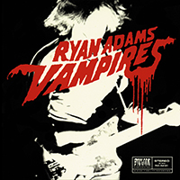 Ryan Adams - Vampires (Single)
