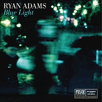 Ryan Adams - Blue Light (Single)